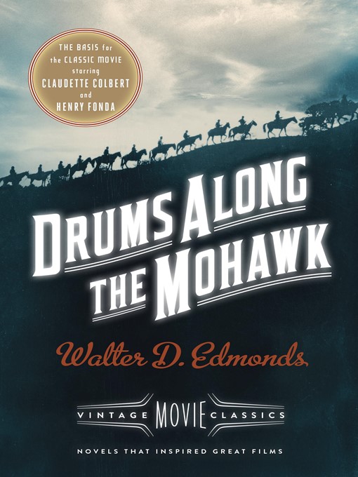 Title details for Drums Along the Mohawk by Walter D. Edmonds - Available